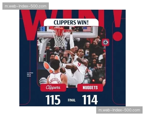 马瑟林篮板拼抢积极性获认可 快船二次进攻机会创造增多